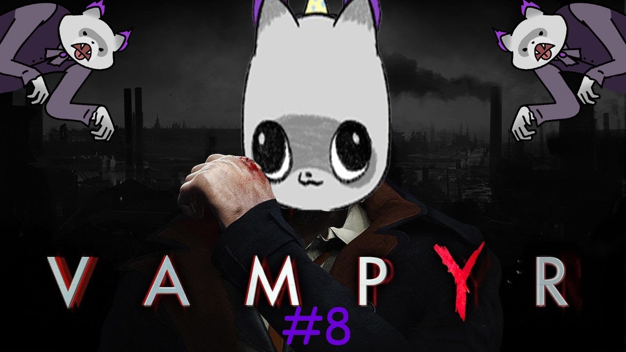 Enough Side Quests, Give Me Blood | Vampyr| (Asmr For Ash)