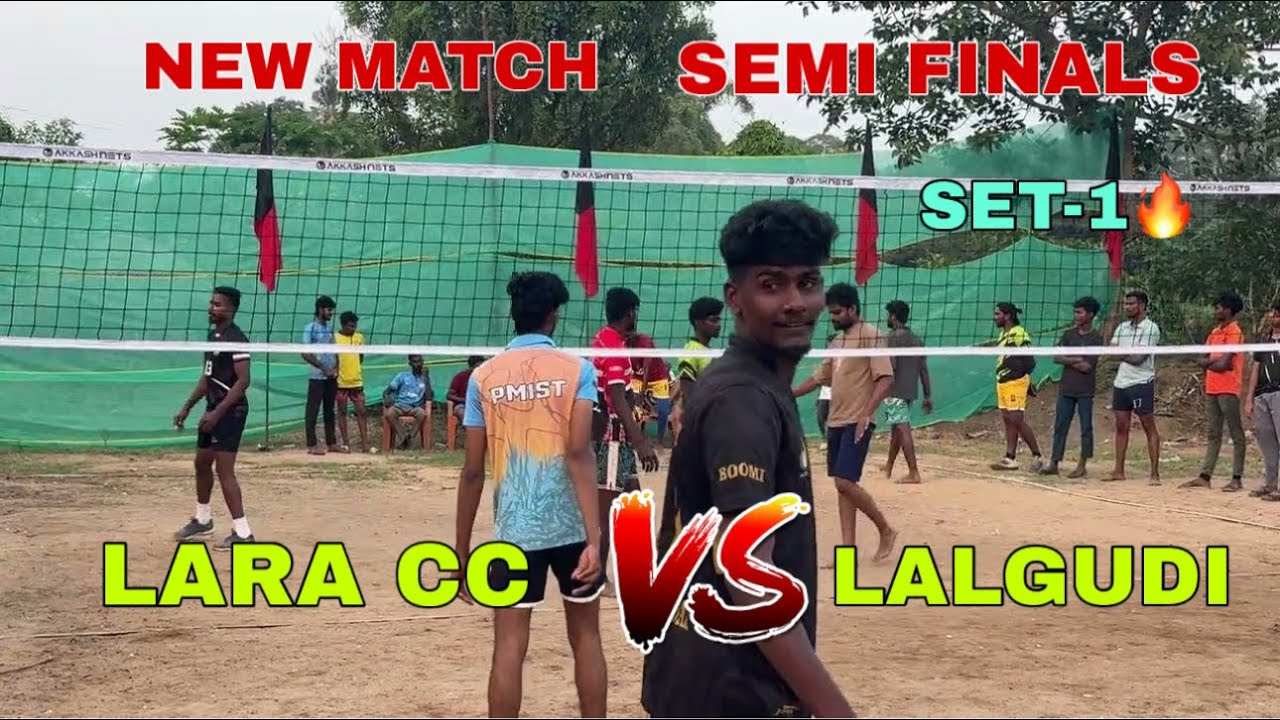 🔥NEW MATCH🔥SEMI FINALS🔥LARA CC 🆚 LALGUDI🔥SET-1🔥 @allurvolleyballclub 