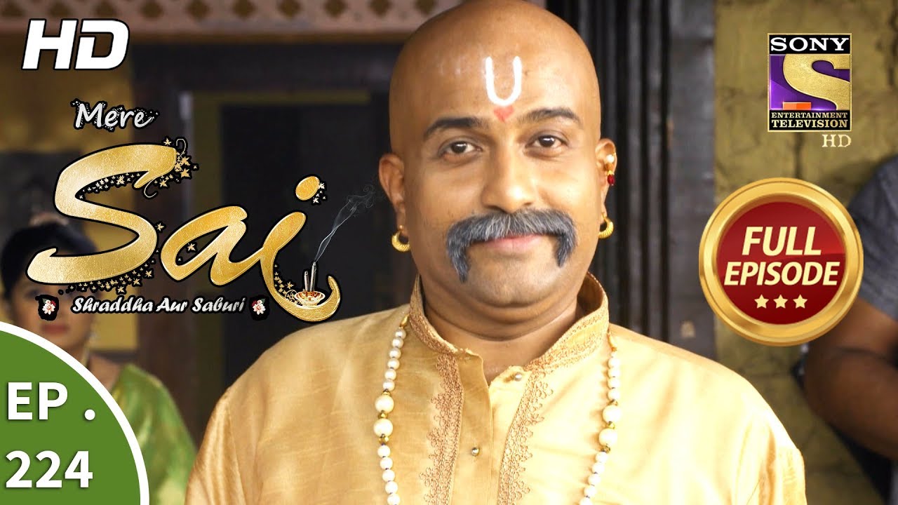 Mere Sai - Ep 224 - Full Episode - 2nd August, 2018