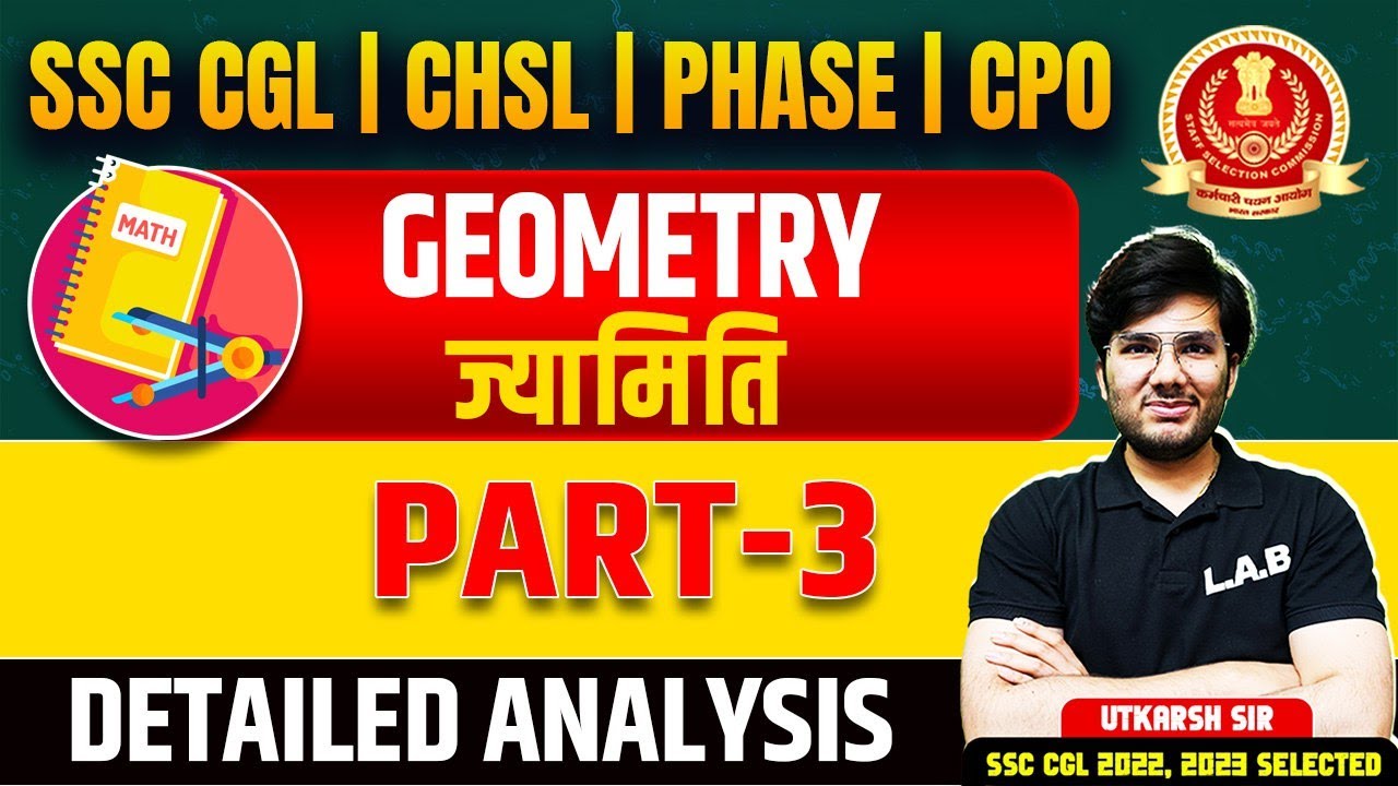 Geometry Questions for SSC Exams 2025 | SSC CGL, CPO, Selection Post Maths by Utkarsh Sir