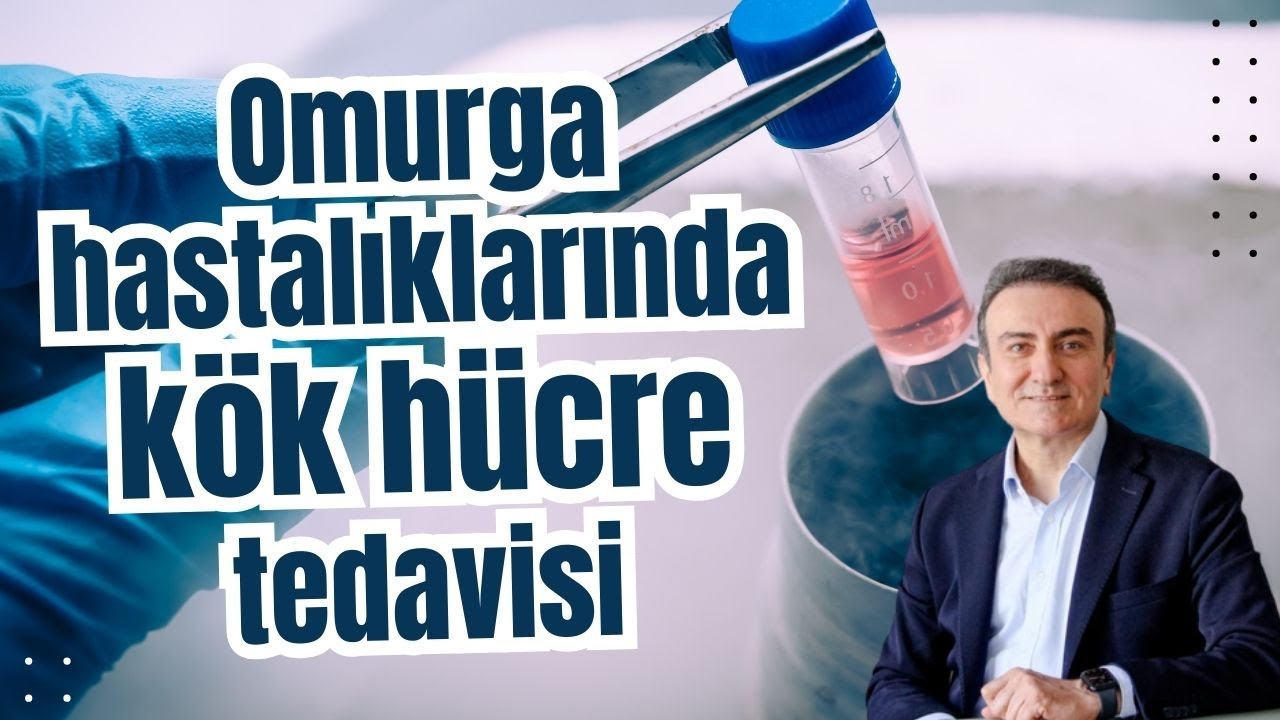 Omurga hastalıklarında KÖK HÜCRE tedavisi | Dr. Portakal Sağlıklı Yaşam Merkezi