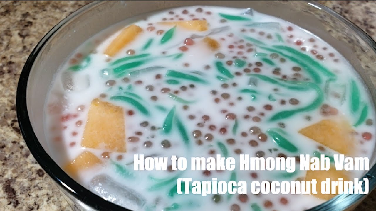 How to make Hmong Nab Vam (tapioca coconut drink)