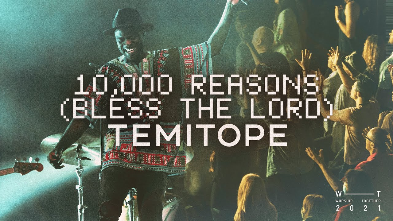 10,000 Reasons (Bless The Lord) // Temitope // Live From Worship Together 2021