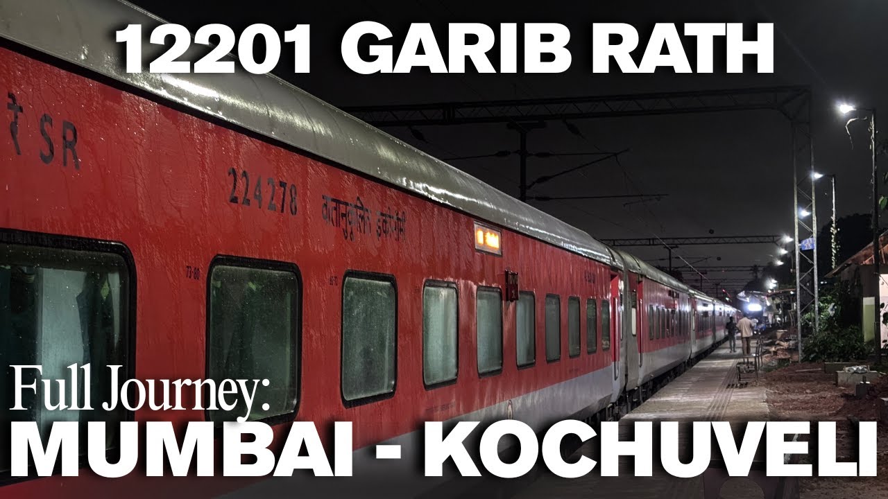 Mumbai To Kochuveli: Full Journey: 12201 Garib Rath Express 