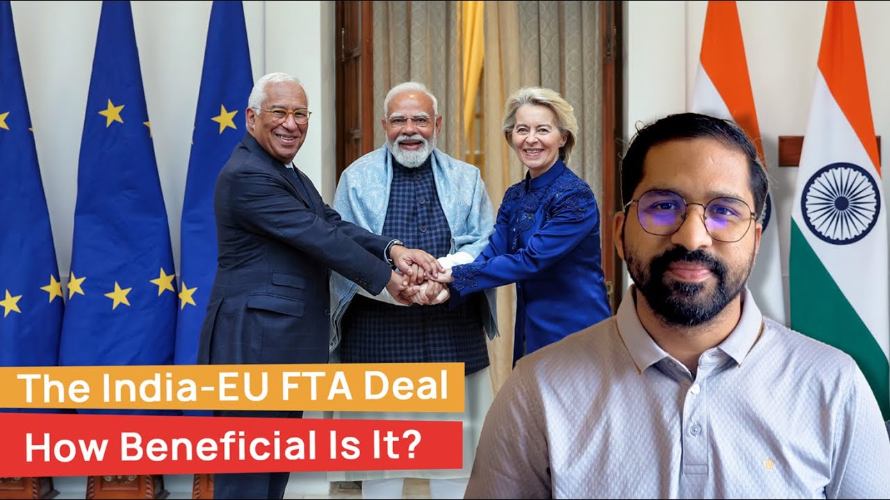 Will the EU Free Trade Agreement BENEFIT INDIA?