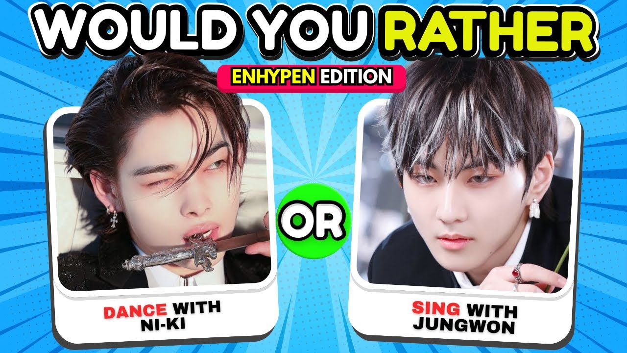 Would You Rather | ENHYPEN Quiz Challenge🔥| K-Pop Edition