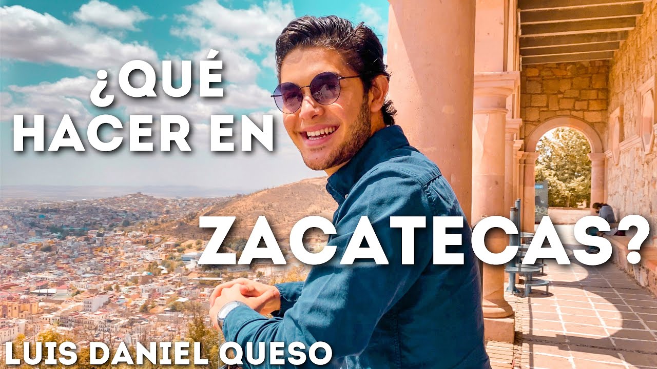 GUÍA PARA CONOCER #ZACATECAS EN 2 DÍAS🤩 || Luis Daniel Queso
