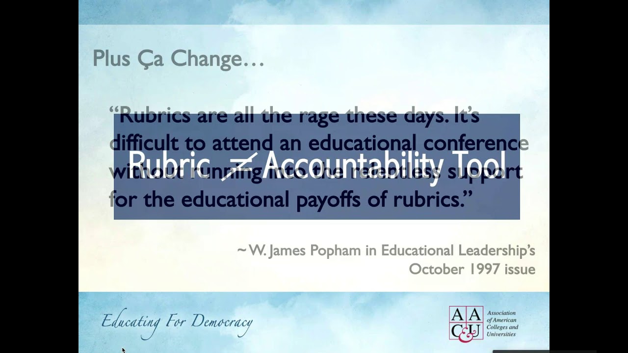 We Have a Rubric for That:  Lessons Learned  and Future Directions for the VALUE Approa