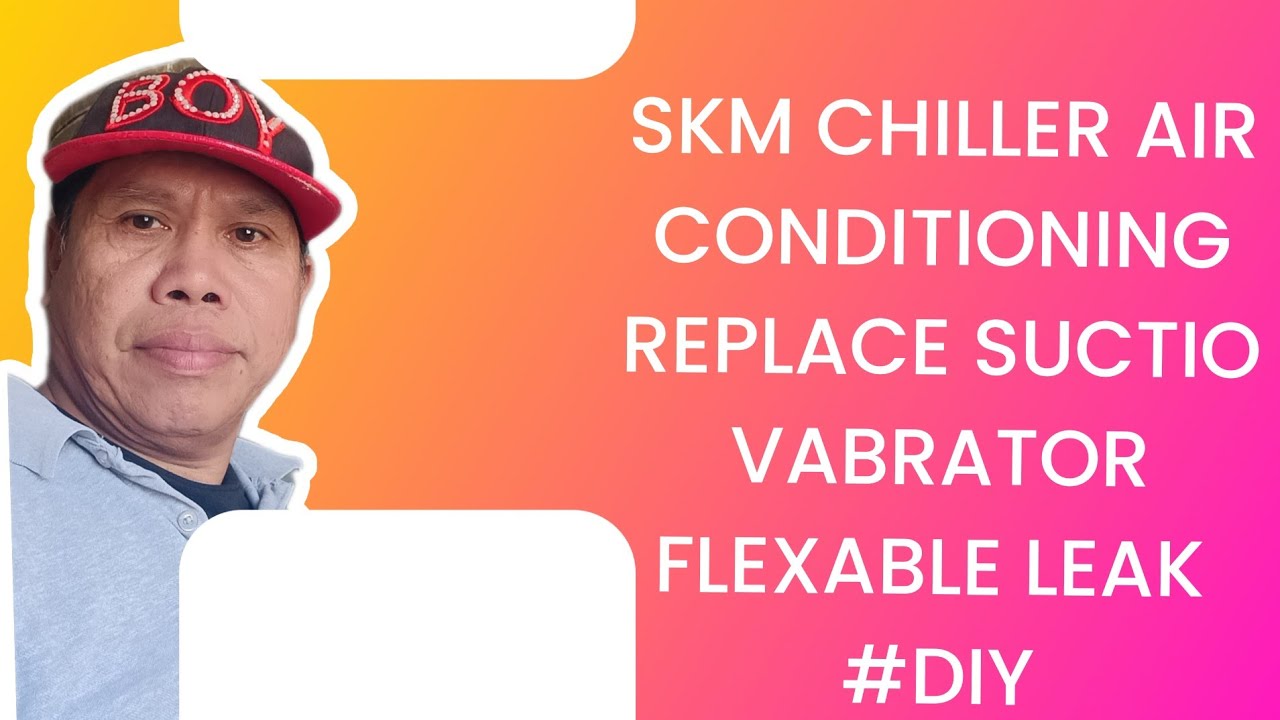 #SKM Chiller#airconditioning  Replace suction vibrator fixable  leak.