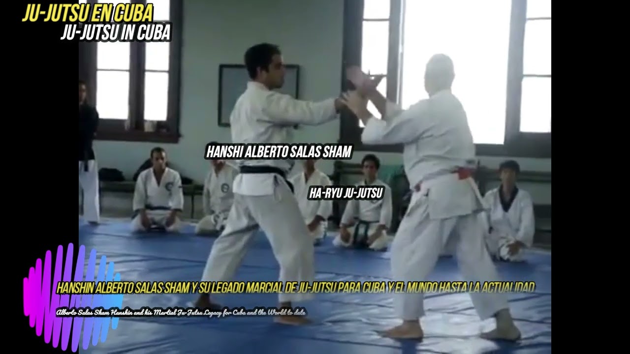 Hanshi cubano Alberto Salas Sham y su Legado de Ju-Jutsu para Cuba y el Mundo hasta la fecha