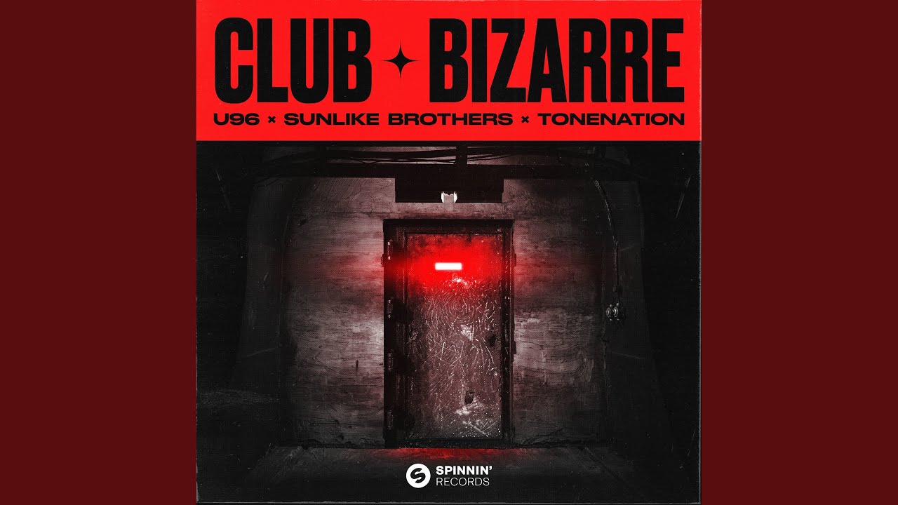 Club Bizarre (Extended Mix)
