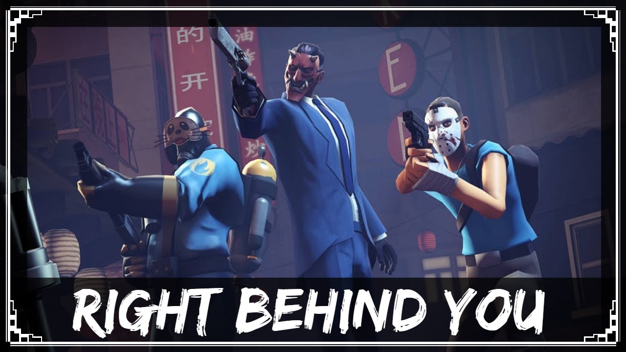 [TF2 Remix] SharaX - Right Behind You (New 2017 Version)