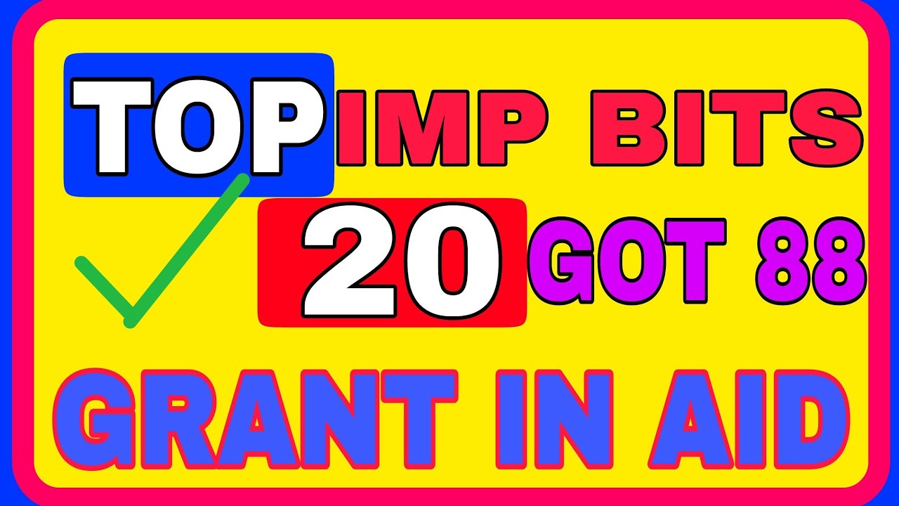 GRANT IN AID TOP 20 Questions DEPARTMENTAL TESTS