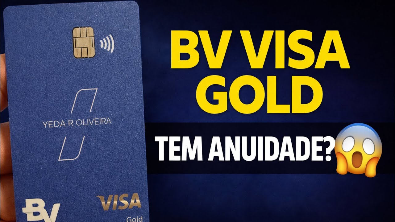 Cartão BV Visa Gold tem anuidade? Descubra agora!Aprova fácil ?