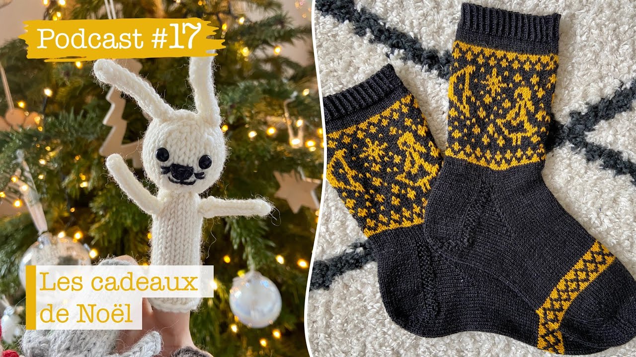 Podcast Tricot #17 : Les cadeaux de Noël
