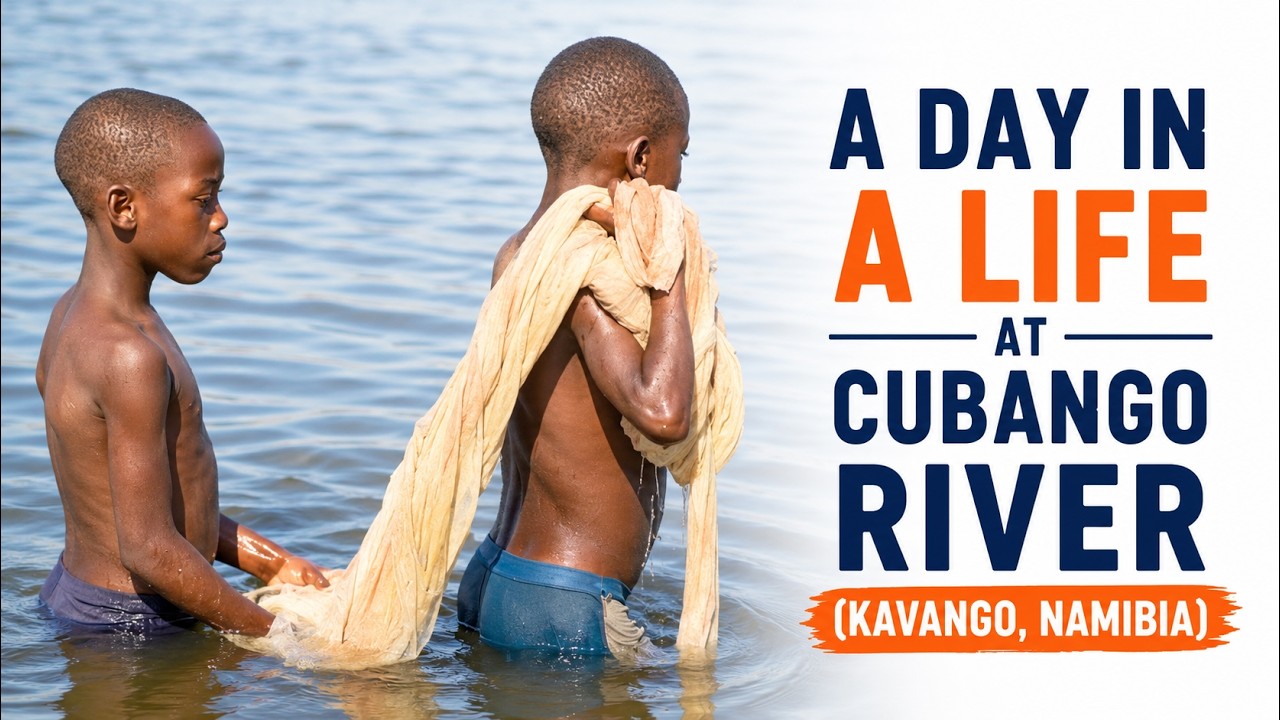 A DAY IN A LIFE AT THE CUBANGO RIVER// NAMIBIA & ANGOLA BORDER POST