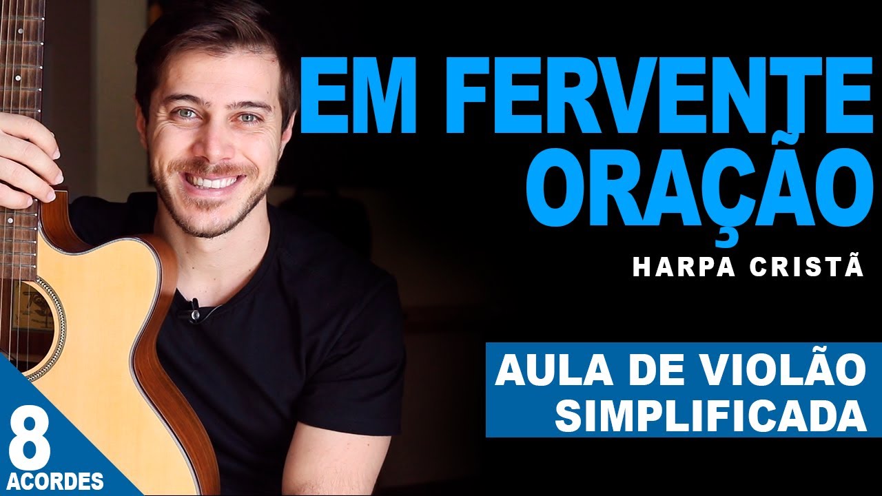Em Fervente Oração - Harpa Cristã | Aula de Violão Gospel