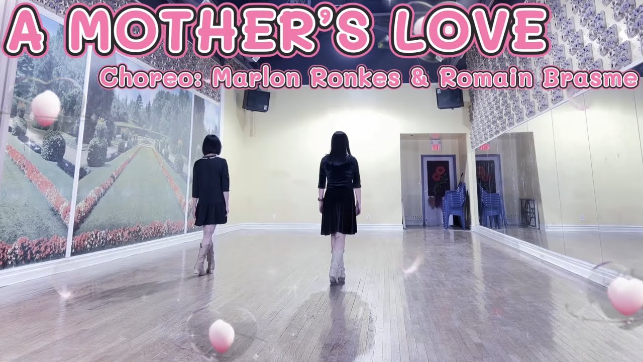 A MOTHER’S LOVE Line Dance | Marlon Ronkes & Romain Brasme