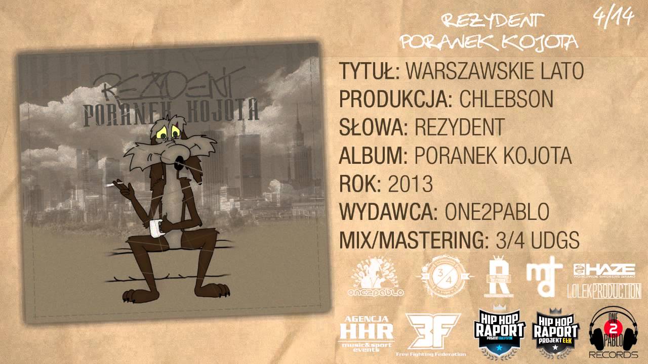 04)  Rezydent - Warszawskie lato prod. Chlebson