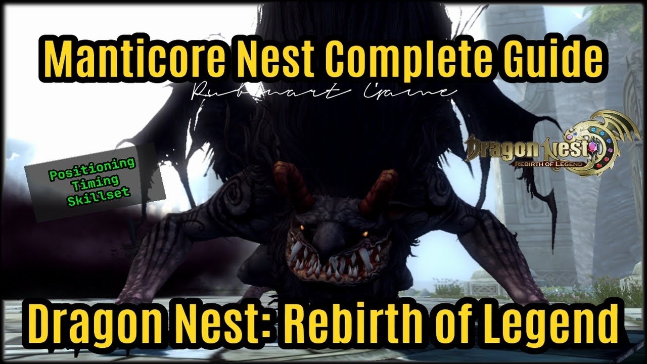 [Guide] Manticore Nest Complete Guide - Dragon Nest: Rebirth of Legend