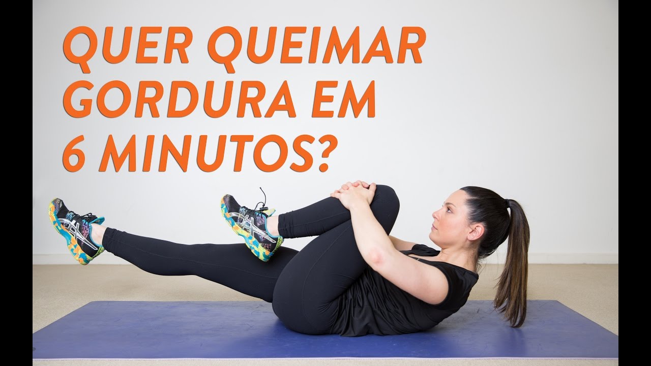 Quer queimar gordura em 6 minutos?