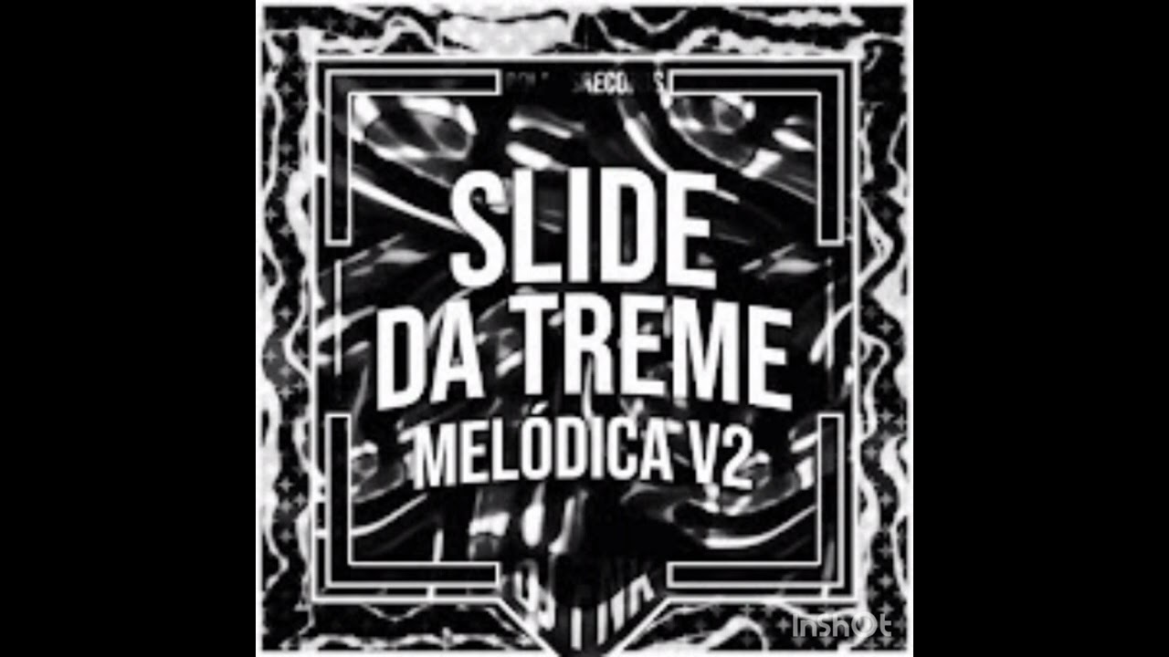 DJ FNK - Slide Da Treme Melodica V2 ( Ultra Slowed )