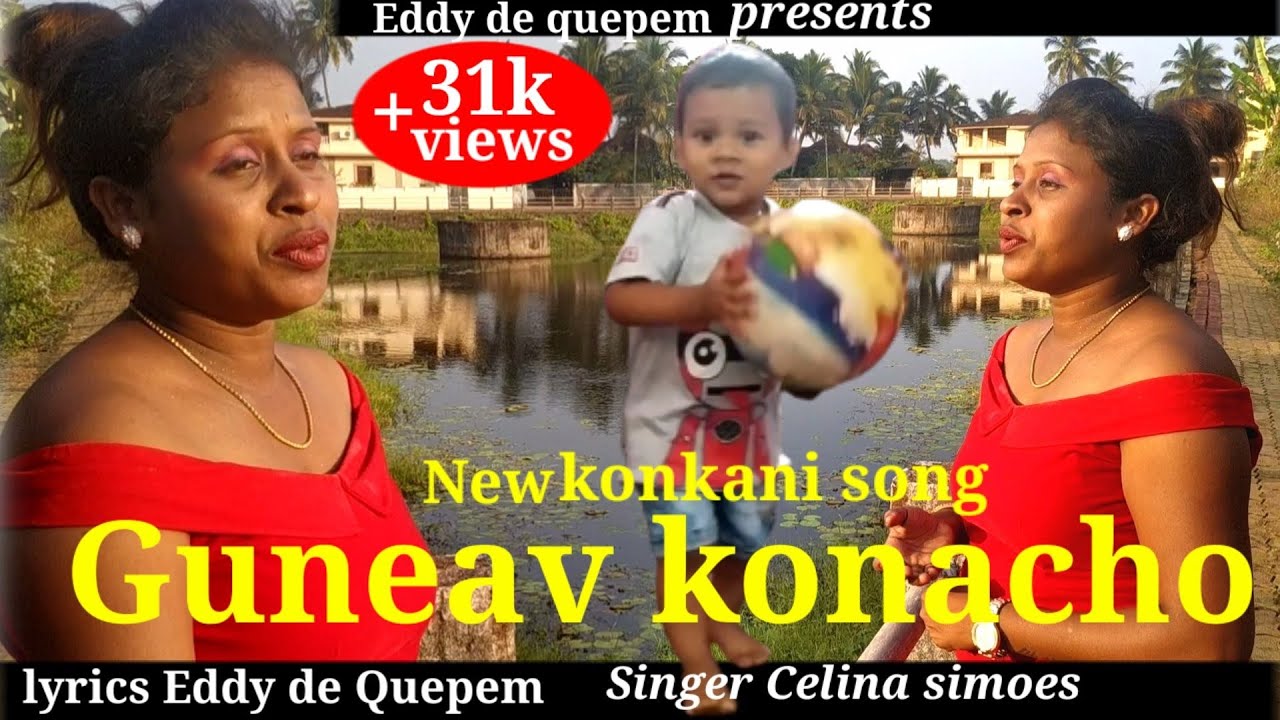 GUNEAV KONACHO NEW KONKANI SONG BY CELINA SIMOES