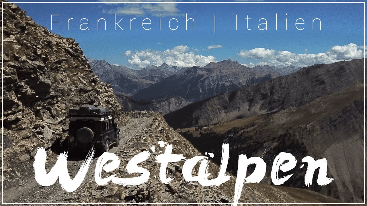 Westalpen mit dem Defender | Frankreich | Italien | Offroadcamper