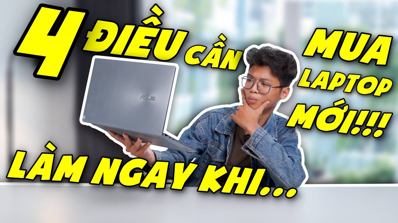 (Tips & Tricks) 4 ĐIỀU bạn CẦN LÀM NGAY sau khi mới Mua Laptop 2023!!! | LAPTOP AZ