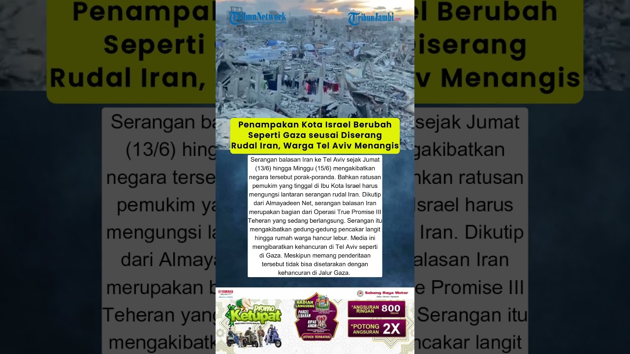 Penampakan Kota Israel Berubah Seperti Gaza seusai Diserang Rudal Iran, Warga Tel Aviv Menangis