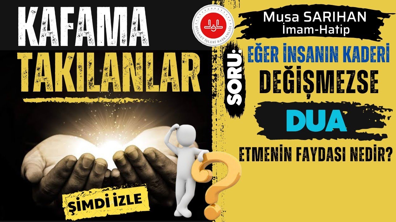 #dua Soru: Eğer İnsanın Kaderi Değişmezse Dua Etmenin Faydası Nedir? | Musa SARIHAN / İmam-Hatip
