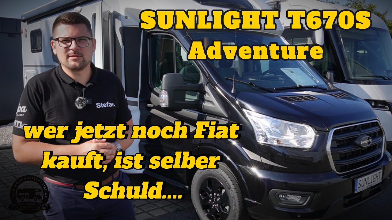 Wer jetzt noch Fiat kauft, ist selber Schuld...Sunlight T670S Adventure