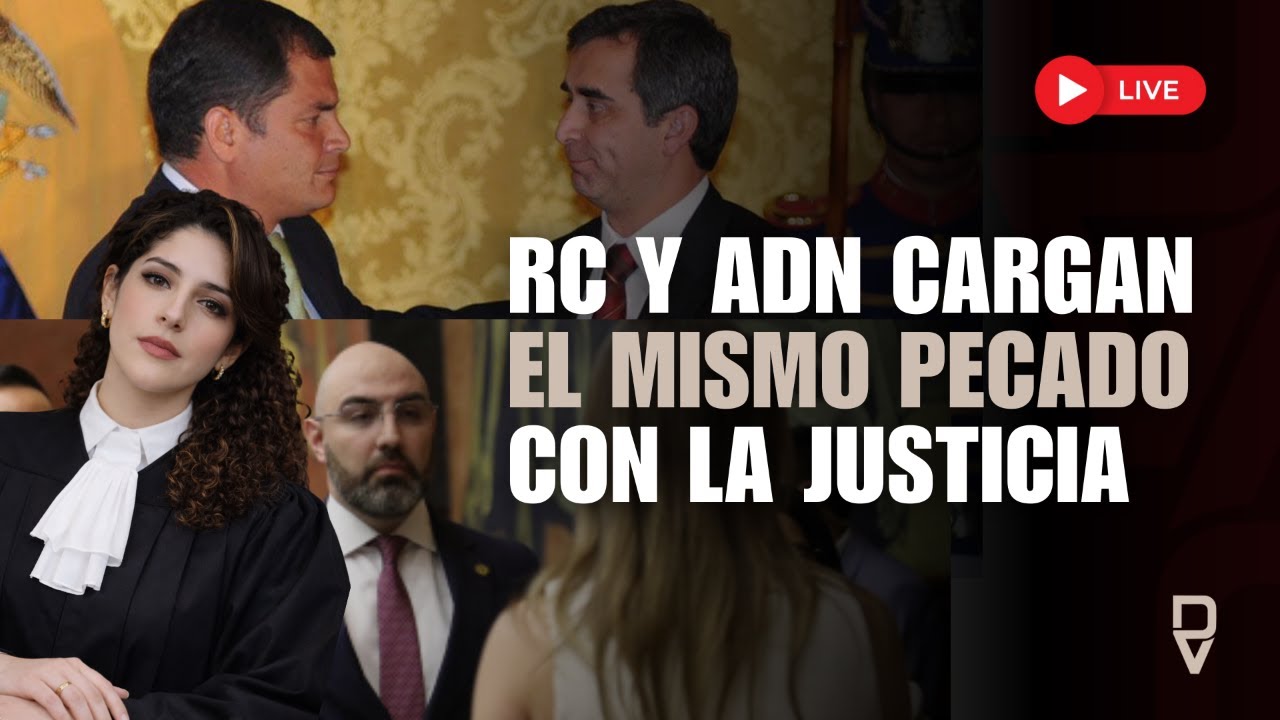 Cuando la RC y ADN metieron mano en la JUSTICIA