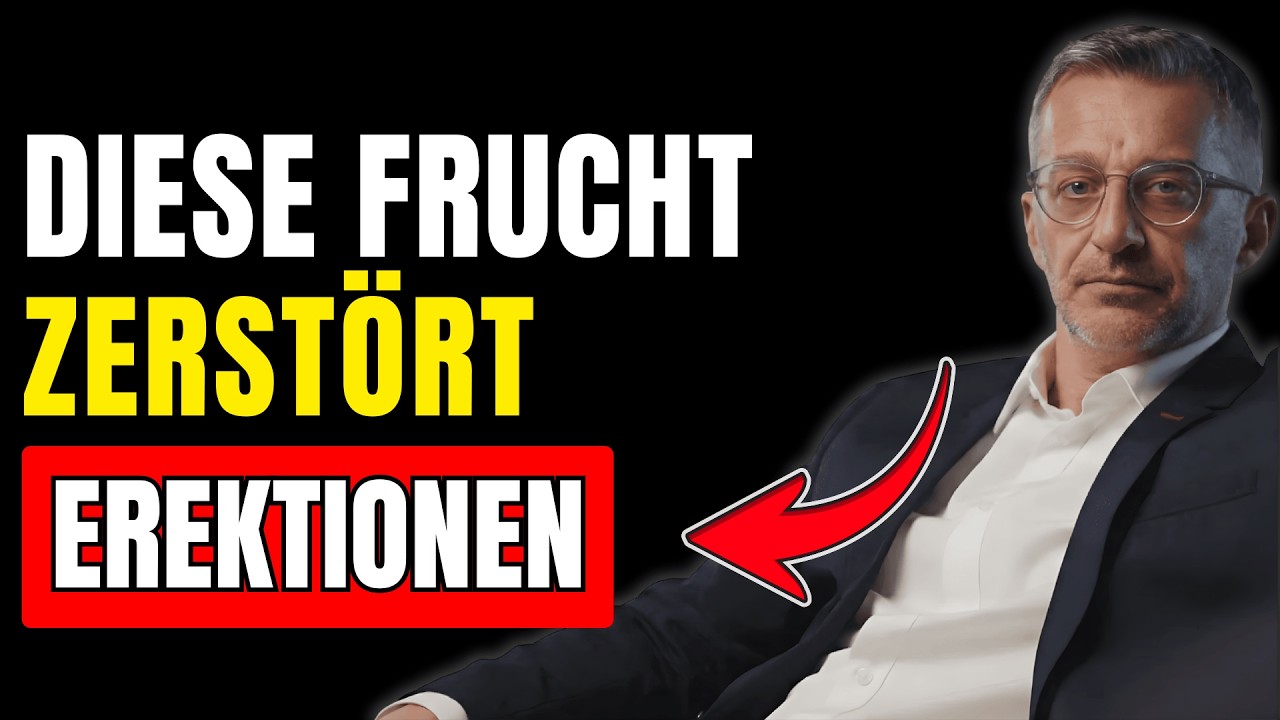 Diese Frucht ZERSTÖRT Erektionen nach 60! | Urologe warnt: NIE essen (+ 3 sichere Alternativen)