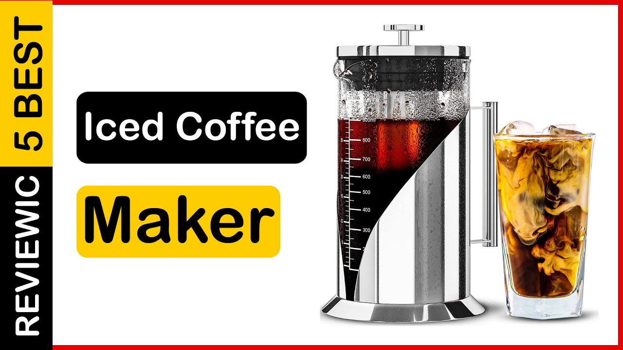 ✅  Best Iced Coffee Maker On The Market In 2023 💝 Top 5 Tested & Buying Guide