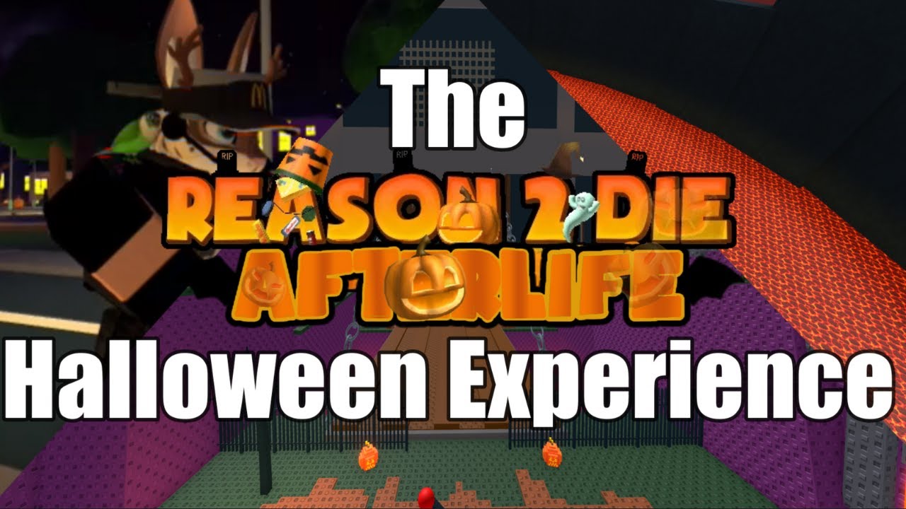 Reason 2 die Afterlife: The Halloween Event Experience