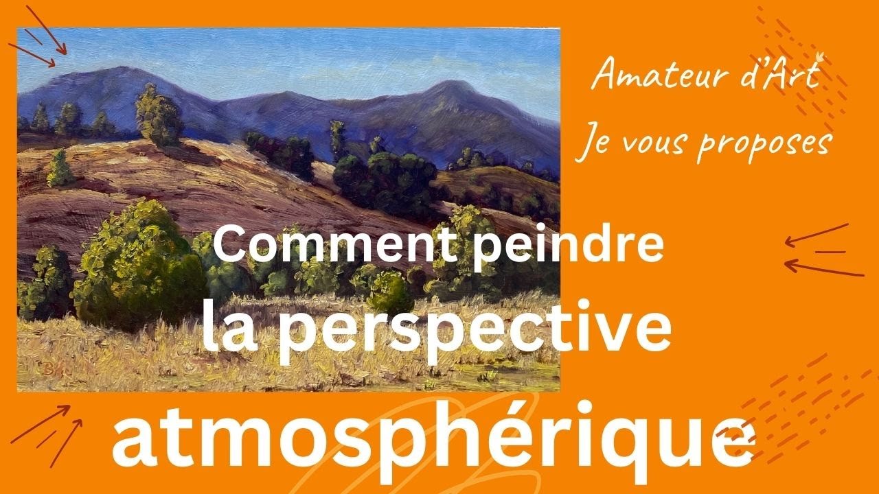 Comment peindre la perspective atmosph&eacute;rique par Boris Huguenel.