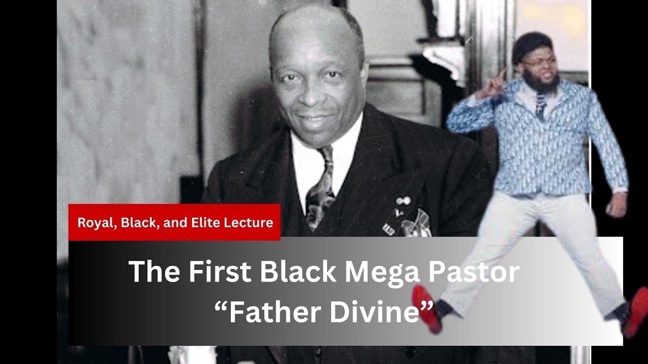 Who Was Father Divine? The First Black Mega Pastor Who Said He Was God