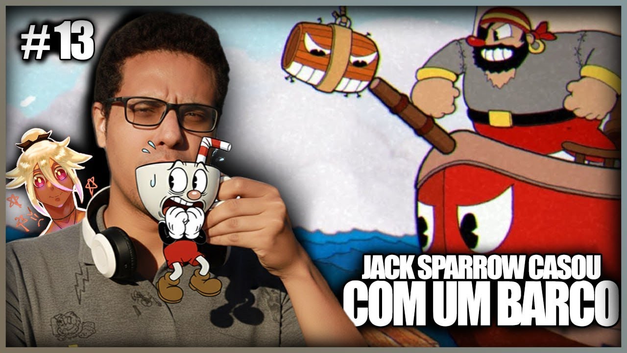 O Cara fez Um PACTO Para Namorar Um BARCO NO CupHead #13  (ft.@Lytos_Tavta)