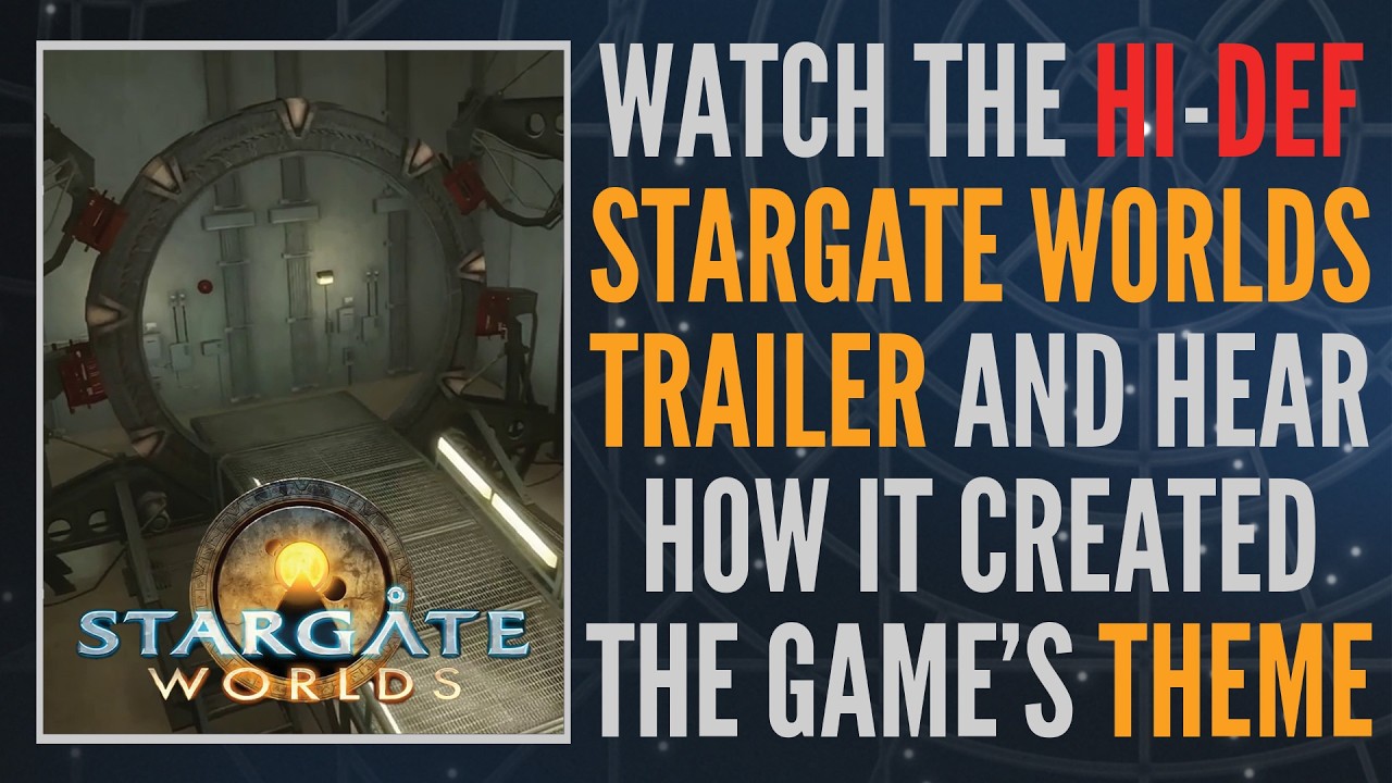 Watch the HD Stargate Worlds Trailer and Hear How It Created the Theme (Clip)