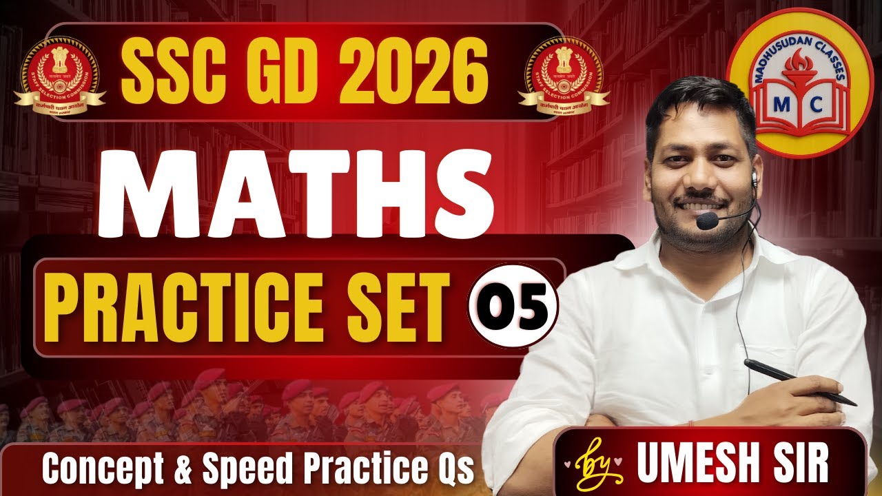 SSC GD Maths Practice Set 05 | Most Important Questions 2026 | Maths by Umesh सर