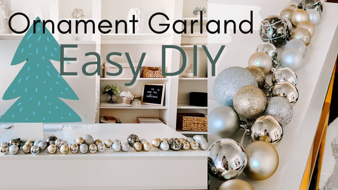 CHRISTMAS DIY | ORNAMENT GARLAND