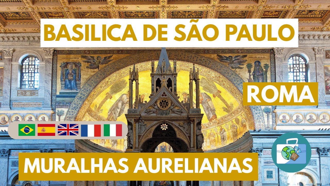 Caminhando na Basilica de São Paulo e Muralhas Aurelianas – Roma
