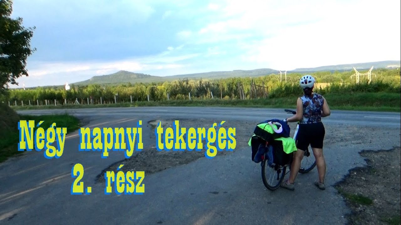 Négy napnyi tekergés 2. rész : Tátika- Rezi hegyvidék felé