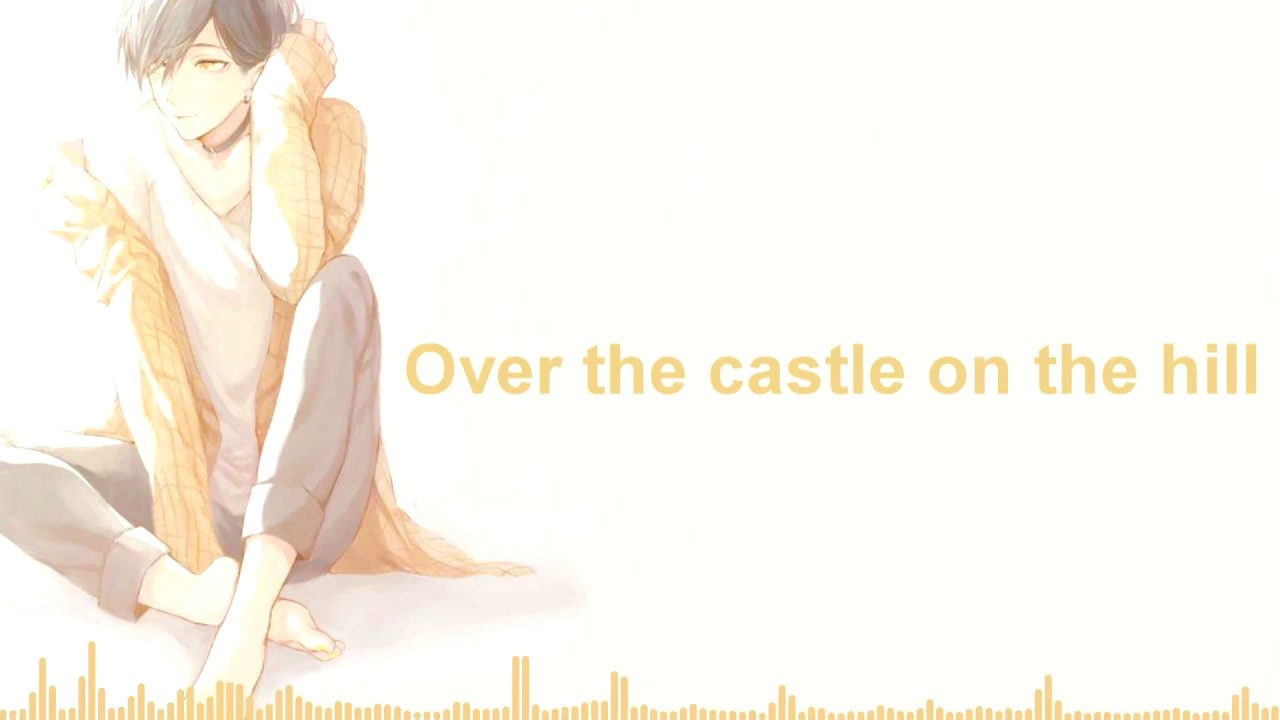 Nightcore - Castle On The Hill (Deeper version)