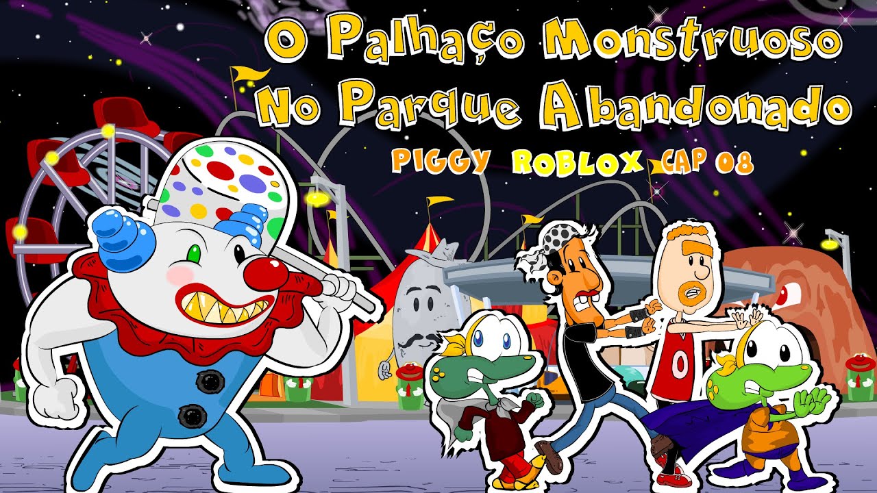 O Palhaço monstruoso no parque de Diversões Abandonado! Sapo Brothers em Piggy Roblox Capítulo 08