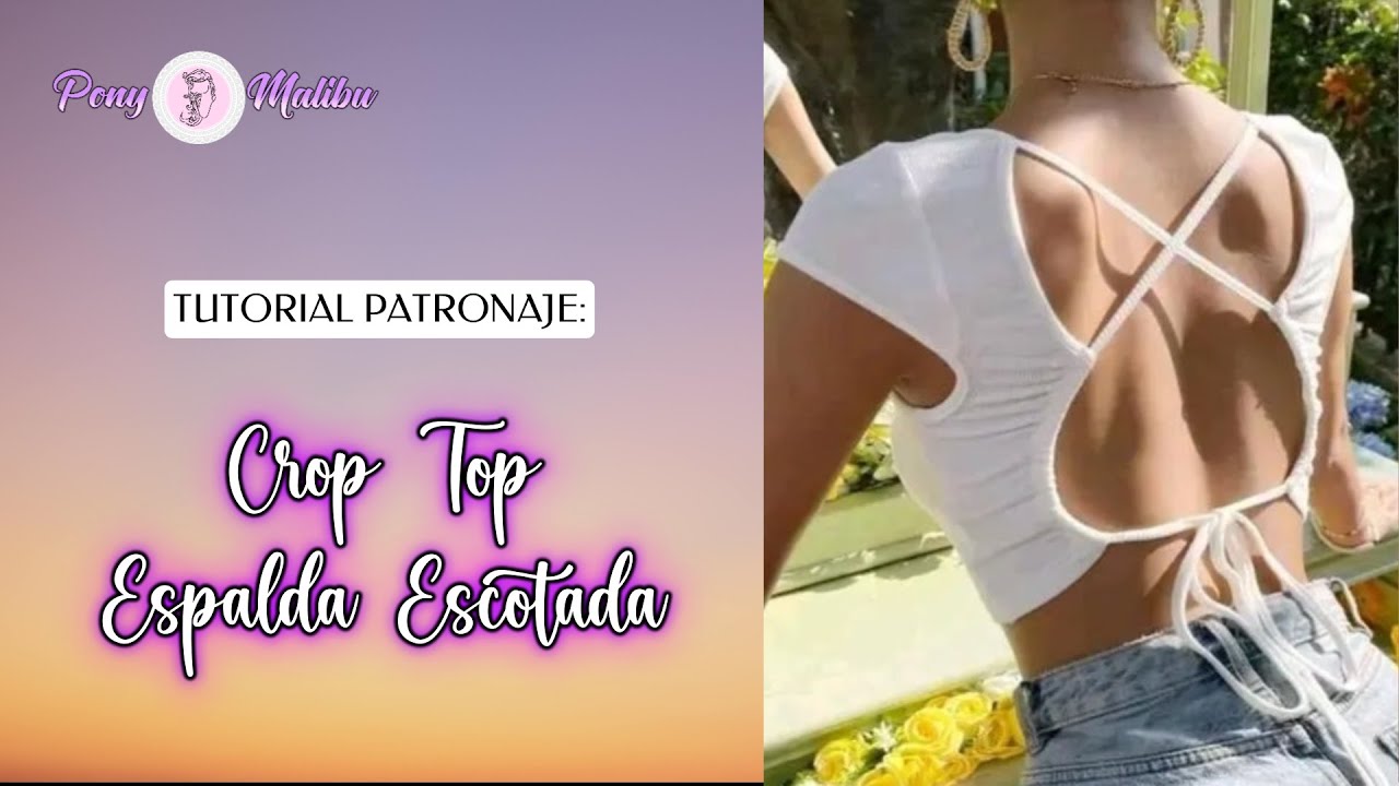Blusa con Espalda Destapada, Tutorial de patronaje