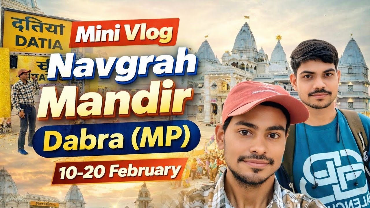 Navgrah Mandir Dabra Madhya Pradesh | Navgrah Mandir Dabra Vlog | Spiritual Experience & Inside View