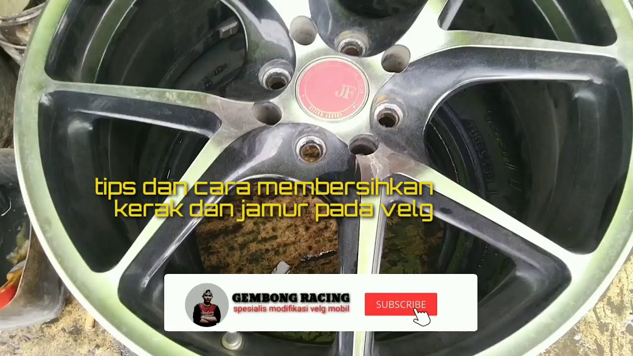velg mobil  berjamur ini cara membersihkanya | tips_ | Gembong racing