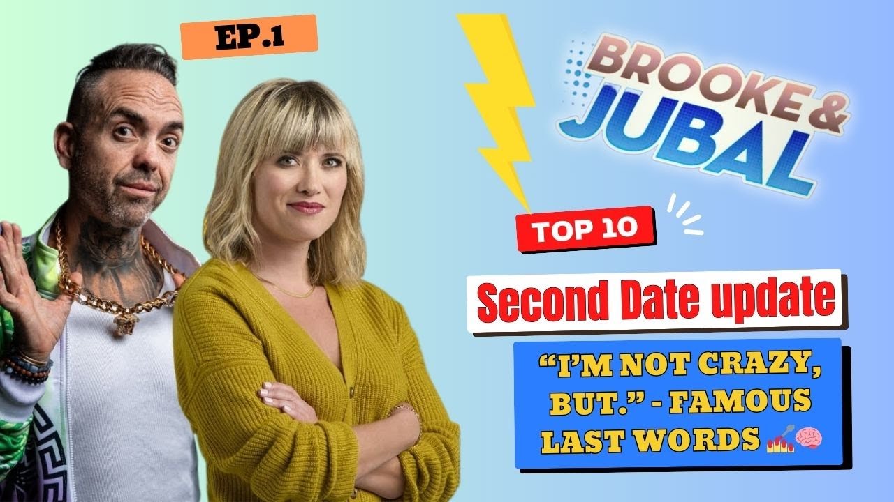 Brooke and Jubal | “I’m Not Crazy, But…” – Famous Last Words 💅🧠